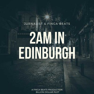 2AM In Edinburgh